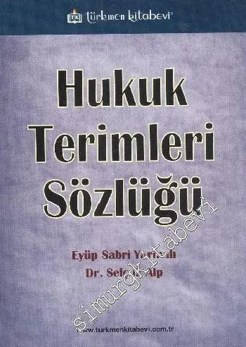 Hukuk Terimleri Sözlüğü -         2017