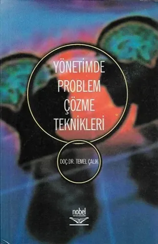 Yönetimde Problem Çözme Teknikleri