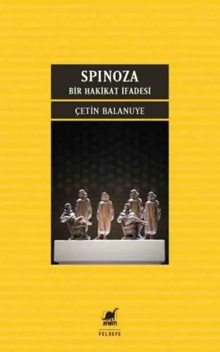 Spinoza - Bir Hakikat İfadesi
