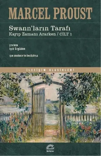 Swann'ların Tarafı - Kayıp Zamanı Ararken Cilt 1
