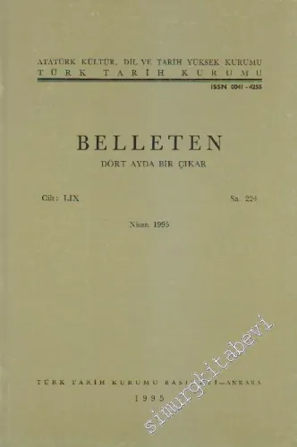 Türk Tarih Kurumu Belleten - Sayı: 224    Yıl: 59  Nisan