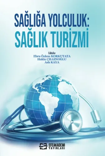 Sağlığa Yolculuk: Sağlık Turizmi