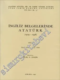 İngiliz Belgelerinde Atatürk Cilt 1 (1919 - 1938: Nisan 1919 - Mart 1920) -         1992
