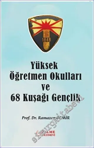 Yüksek Öğretmen Okulları ve 68 Kuşağı Gençlik -