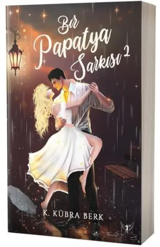 Bir Papatya Şarkısı Cilt 2 K. Kübra Berk