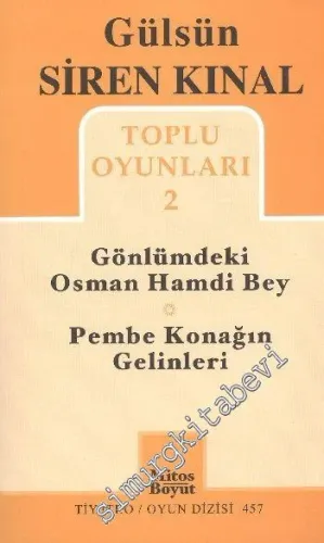 Toplu Oyunları 2: Gönlümdeki Osman Hamdi Bey - Pembe Konağın Gelinleri -         2012