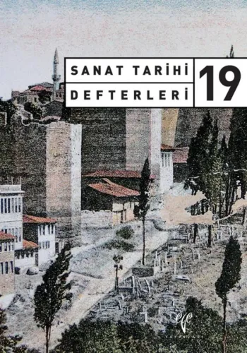 Sanat Tarihi Defterleri 19