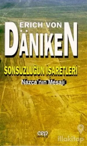 Sonsuzluğun İşaretleri Nazca'nın Mesajı