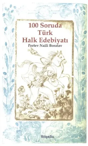 100 Soruda Türk Halk Edebiyatı