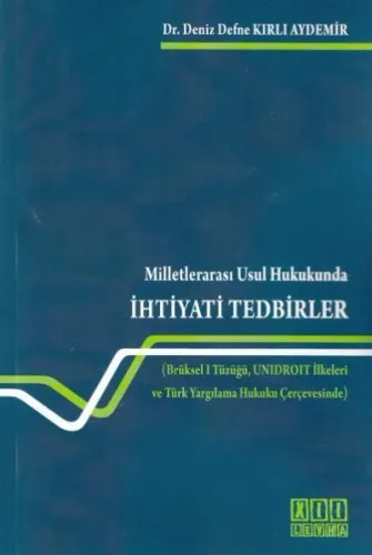 Milletlerarası Usul Hukukunda İhtiyati Tedbirler