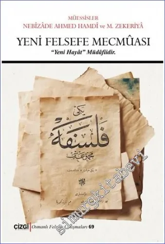 Yeni Felsefe Mecmuası - Yeni Hayat Müdafidir (Ciltli) -         2020