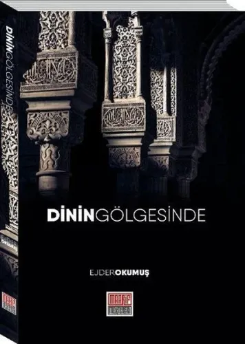 Dinin Gölgesinde