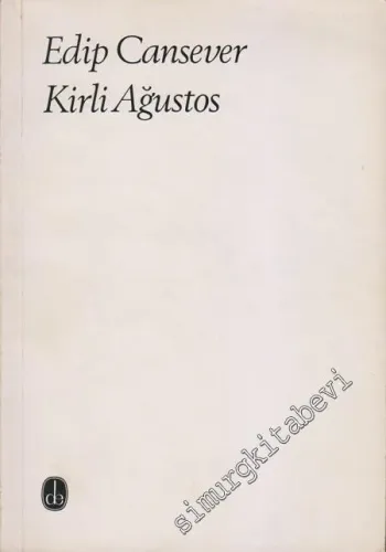 Kirli Ağustos - Şiirler -