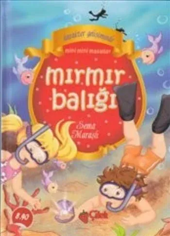 Mini Mini Masallar: Mırmır Balığı (Ciltli)