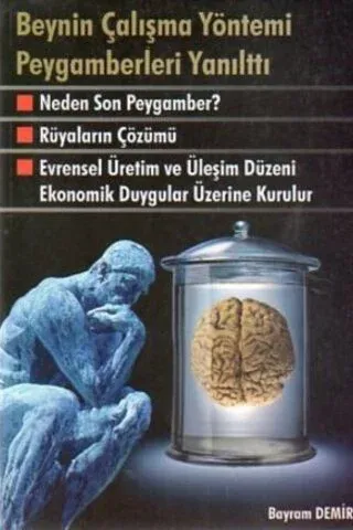 Beynin Çalışma Yöntemi Peygamberleri Yanılttı