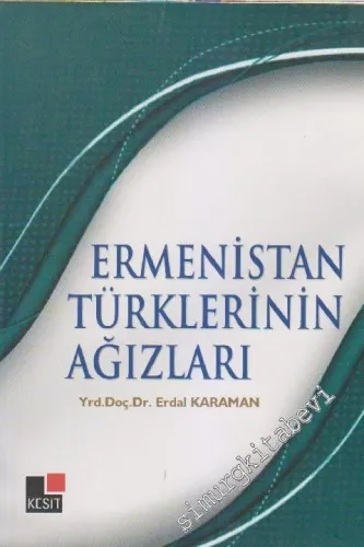 Ermenistan Türklerinin Ağızları -         2011