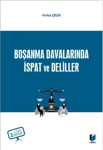 Boşanma Davalarında İspat ve Deliller