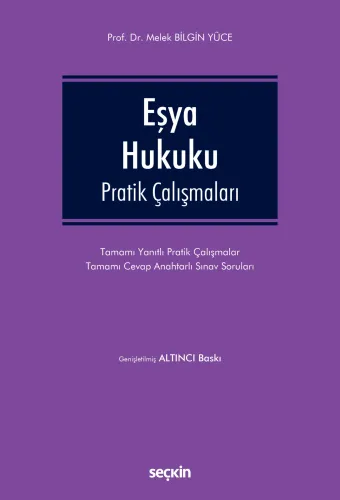 Eşya Hukuku Pratik Çalışmaları