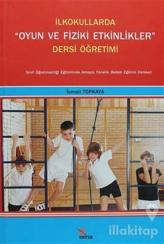 İlkokullarda "Oyun ve Fiziki Etkinlikler" Dersi Öğretimi