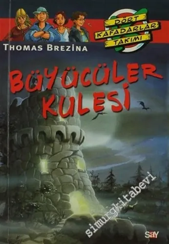 Büyücüler Kulesi: Dört Kafadarlar Takımı 59 -         2007