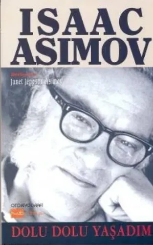 Isaac Asimov / Dolu Dolu Yaşadım