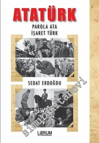 Atatürk : Parola Ata - İşaret Türk -