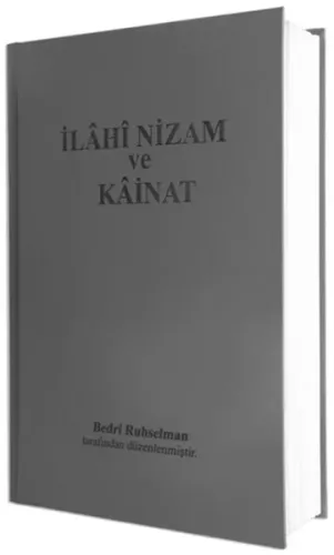 İlahi Nizam ve Kainat (1954 Türkçesi) (Ciltli)