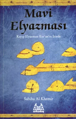 Mavi Elyazması; Kayıp Elyazması Kuran'ın İzinde