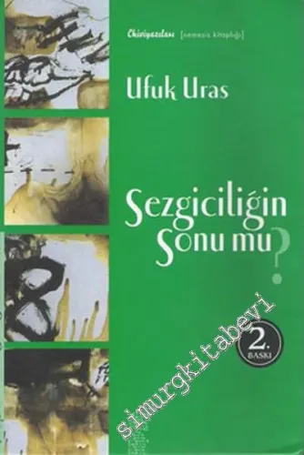 Sezgiciliğin Sonu mu? -