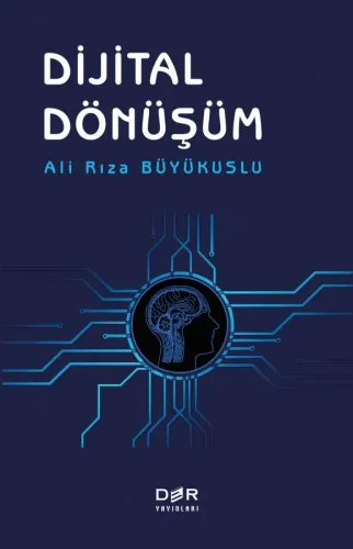 DİJİTAL DÖNÜŞÜM %10 indirimli Ali Rıza BÜYÜKUSLU