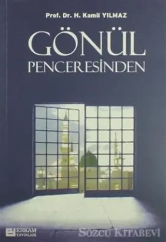 Gönül Penceresinden