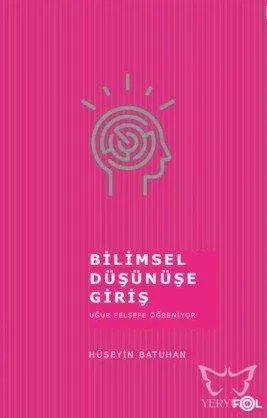 Bilimsel Düşünüşe Giriş Uğur Felsefe Öğreniyor