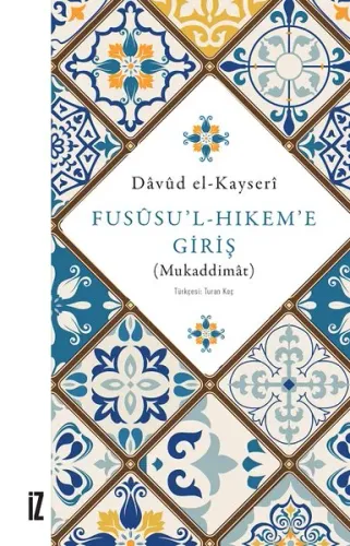 Fususu'l-Hıkem'e Giriş-Mukaddimat