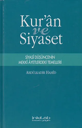 Kur'an ve Siyaset (Ciltli)