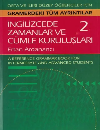 İngilizce'de Zamanlar ve Cümle Kuruluşları 2
