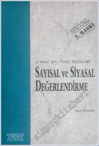 27 Mart 1994 Yerel Seçimleri Sayısal ve Siyasal Değerlendirme -        1994