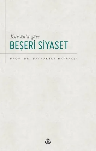 Kur'an'a Göre Beşeri Siyaset