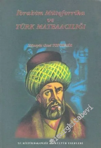 İbrahim Müteferrika ve Türk Matbaacılığı -        2002