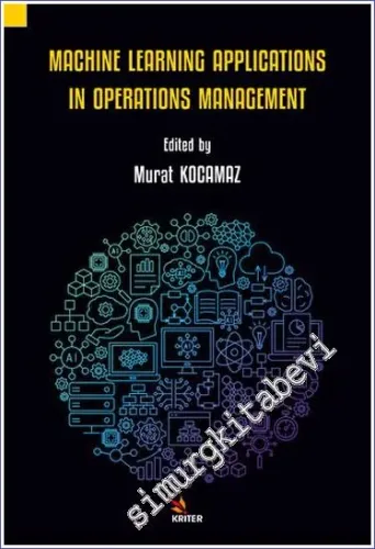 Machine Learning Applications in Operations Management -         2023