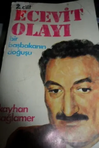 Ecevit Olayı Bir Başbakanın Doğuşu 2.Cilt