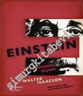 Bir Dahinin Güncesi - Einstein: Bir Dahinin Yaşamı -