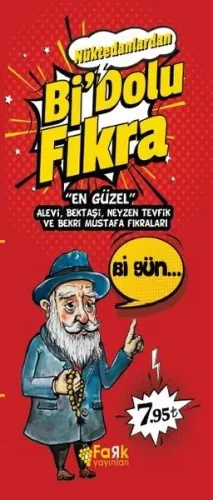 Nüktedanlardan Bi'Dolu Fıkra; "En Güzel" Alevi, Bektaşi, Neyzen Tevfik ve Bekri Mustafa Fıkraları