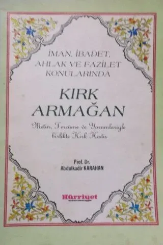İman, İbadet, Ahlak ve Fazilet Konularında Kırk Armağan