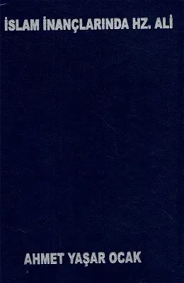 Tarihten Teolojiye İslam İnançlarında Hz. Ali