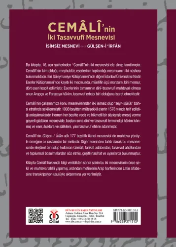 Cemâlî’nin İki Tasavvufî Mesnevisi Aysun Çelik Cemâlî’nin İki Tasavvufî Mesnevisi Aysun Çelik