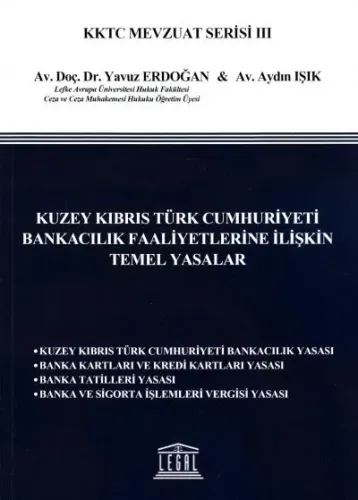 Kuzey Kıbrıs Türk Cumhuriyeti Bankacılık Faaliyetlerine İlişkin Temel Yasalar