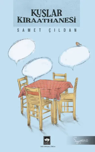 Ötüken Kitap | Kuşlar Kıraathanesi Samet Çıldan