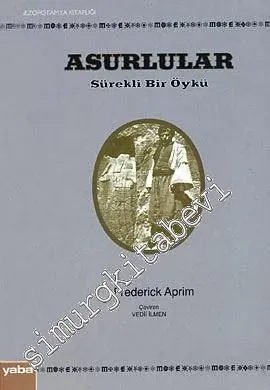Asurlular: Sürekli Bir Öykü -         2008
