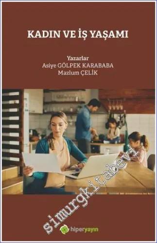 Kadın ve İş Yaşamı -         2022