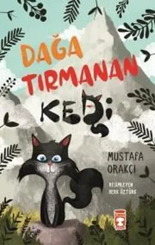 Dağa Tırmanan Kedi Mustafa Orakçı